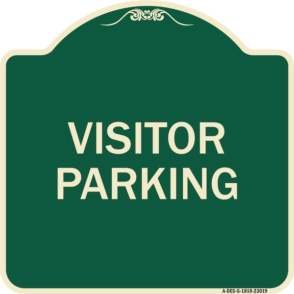 Reserved Parking Visitor Parking Heavy-Gauge Aluminum Architectural Sign, 18" x 18", G-1818-23019